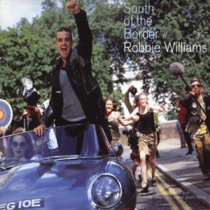 Robbie Williams – South of the Border (187 Lockdown’s Southside Dub) – Single(00094634082655)【16bit／44.1kHz】土耳其区-OppsUnote音乐广场