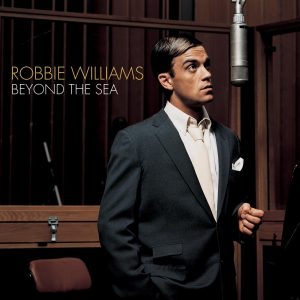 Robbie Williams – Beyond the Sea – Single(05099955911153)【16bit／44.1kHz】土耳其区-OppsUnote音乐广场
