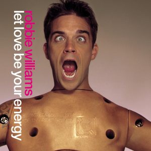Robbie Williams – Let Love Be Your Energy – EP(00724387917057)【16bit／44.1kHz】土耳其区-OppsUnote音乐广场