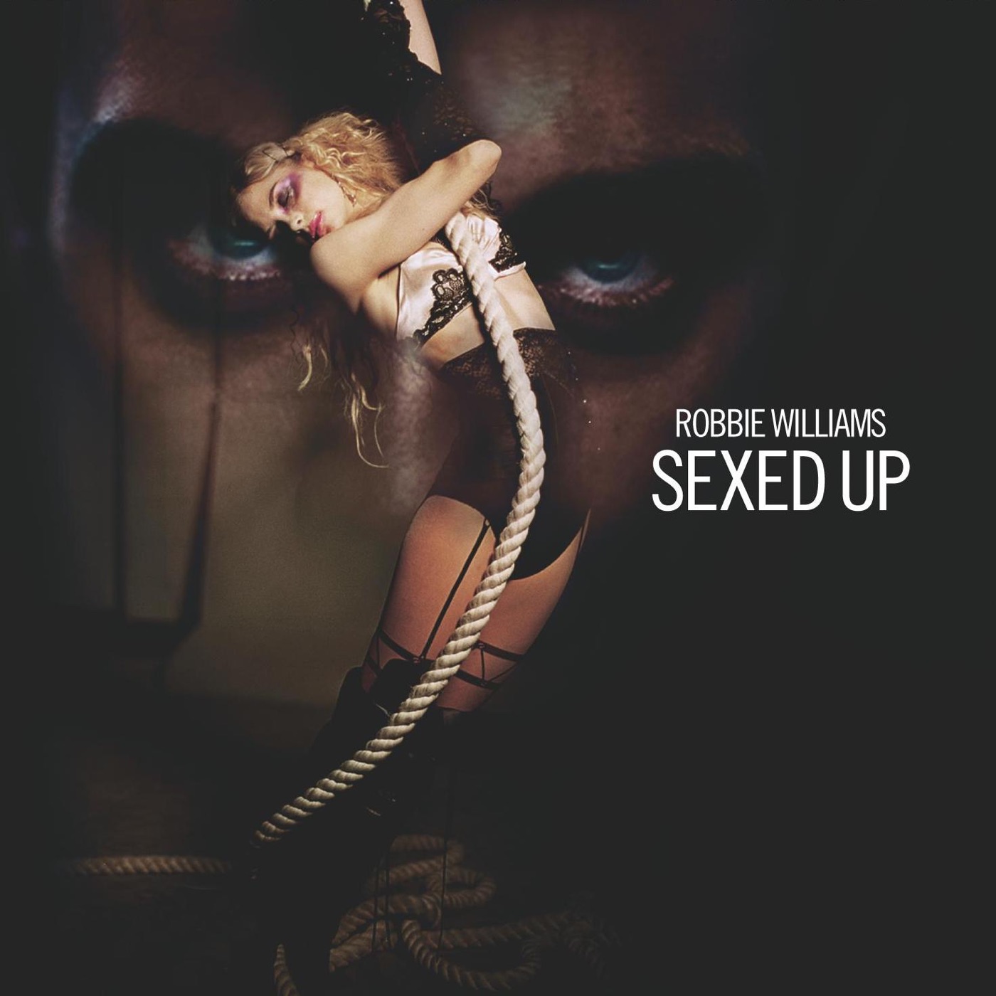 Robbie Williams - Sexed Up - EP(00724355346858)【16bit／44.1kHz】土耳其区-OppsUnote音乐广场