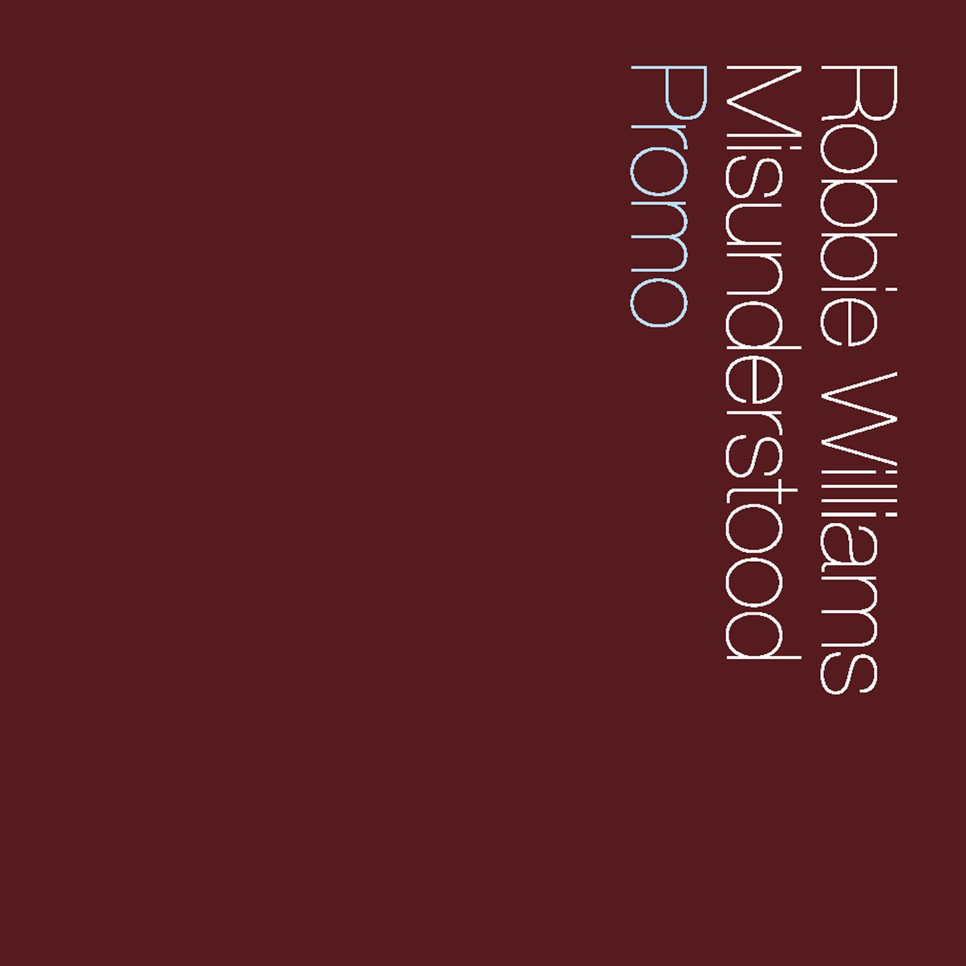 图片[1]-Robbie Williams – Misunderstood – Single(00724381697054)【16bit／44.1kHz】土耳其区-OppsUnote音乐广场