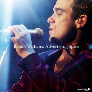 Robbie Williams – Advertising Space – EP(00094635027952)【16bit／44.1kHz】土耳其区-OppsUnote音乐广场
