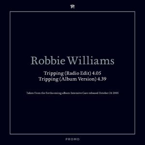Robbie Williams – Tripping – Single(00094634279758)【16bit／44.1kHz】土耳其区-OppsUnote音乐广场