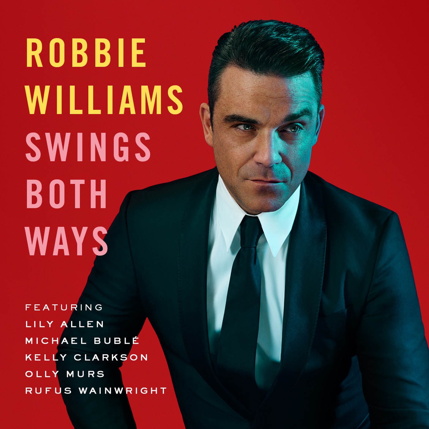 图片[1]-Robbie Williams – Swings Both Ways (Deluxe)Ⓔ(602537517114)【16bit／44.1kHz】土耳其区-OppsUnote音乐广场