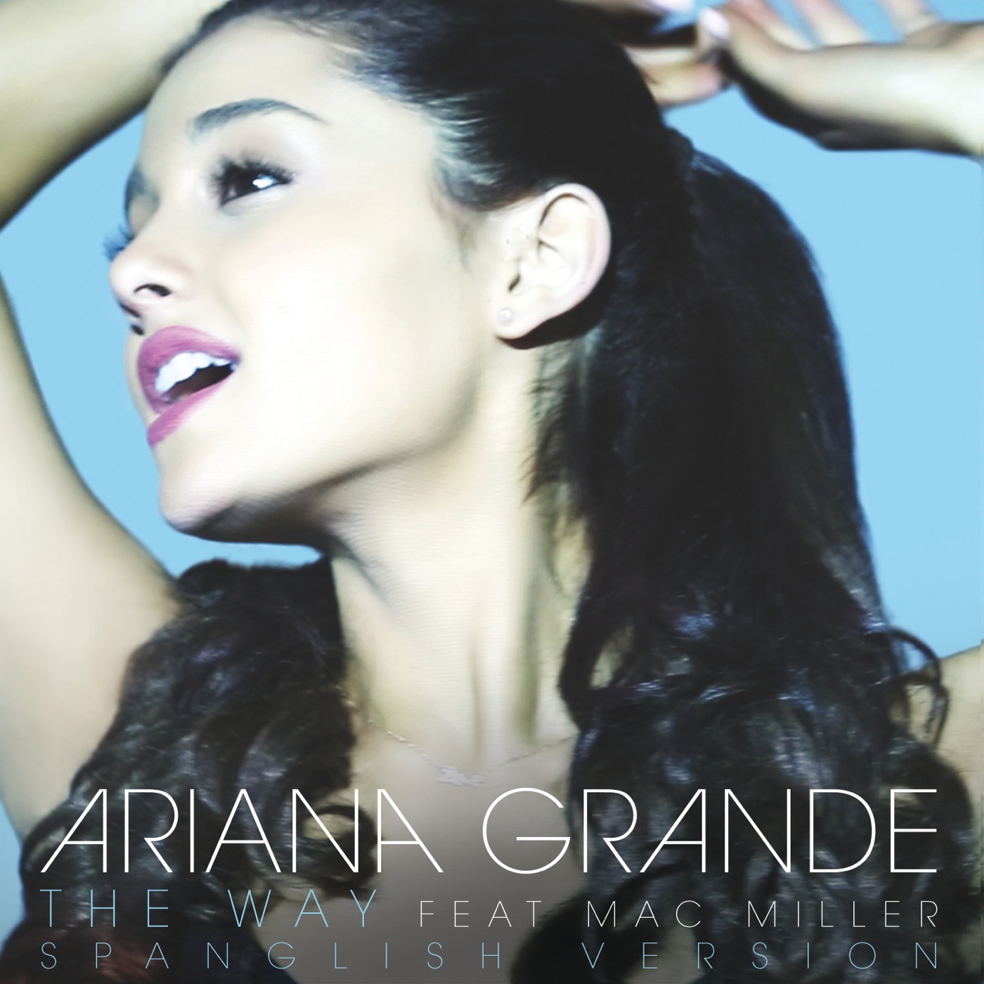 图片[1]-Ariana Grande – The Way (feat. Mac Miller) [Spanglish Version] – Single(00602537437054)【24bit／96.0kHz】土耳其区-OppsUnote音乐广场