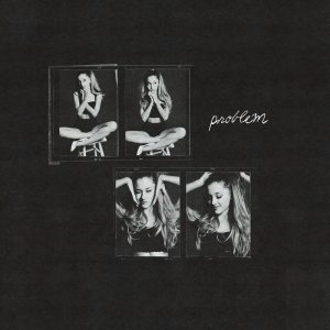 Ariana Grande – Problem (feat. Iggy Azalea) – Single(00602475141815)【24bit／44.1kHz】土耳其区-OppsUnote音乐广场