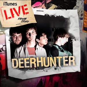 Deerhunter – iTunes Live from SoHo(652637310856)【16bit／44.1kHz】美国区-OppsUnote音乐广场