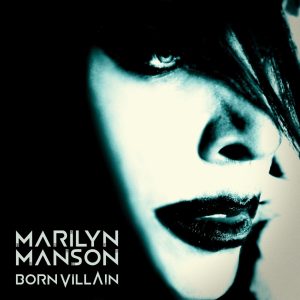 Marilyn Manson – Born VillainⒺ(711297495447)【16bit／44.1kHz】土耳其区-OppsUnote音乐广场