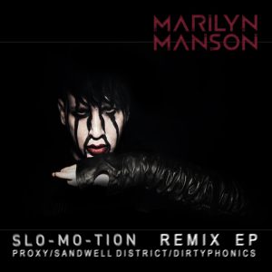 Marilyn Manson – Slo-Mo-TionⒺ(711297594041)【16bit／44.1kHz】土耳其区-OppsUnote音乐广场
