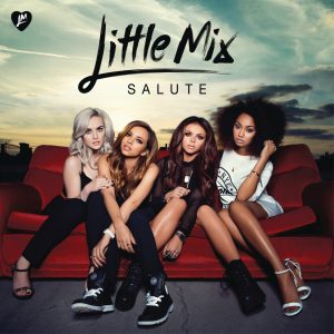 Little Mix – Salute (Deluxe Edition)(886444215350)【16bit／44.1kHz】土耳其区-OppsUnote音乐广场