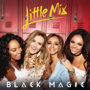 Little Mix – Black Magic (Remixes) – Single(886445195736)【16bit／44.1kHz】土耳其区-OppsUnote音乐广场