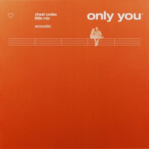 Little Mix – Only You (Acoustic) – Single(886447229040)【16bit／44.1kHz】土耳其区-OppsUnote音乐广场