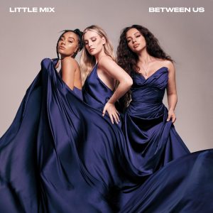 Little Mix – Between Us (Deluxe Version)Ⓔ(886449505890)【24bit／44.1kHz】土耳其区-OppsUnote音乐广场