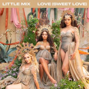 Little Mix – Love (Sweet Love) – EP(196589058799)【16bit／44.1kHz】土耳其区-OppsUnote音乐广场