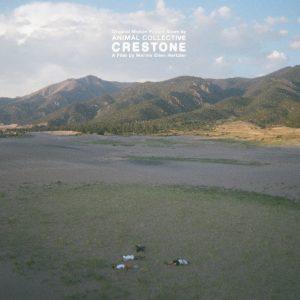 Animal Collective – Crestone (Original Score)(192152000561)【24bit／44.1kHz】美国区-OppsUnote音乐广场