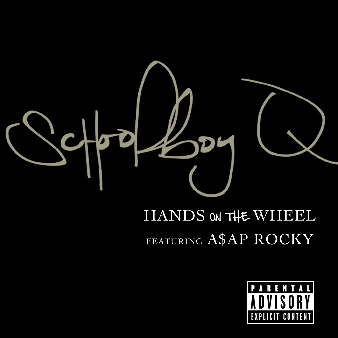 图片[1]-ScHoolboy Q – Hands On The Wheel (feat. A$AP Rocky) – SingleⒺ(00602527963419)【16bit／44.1kHz】美国区-OppsUnote音乐广场