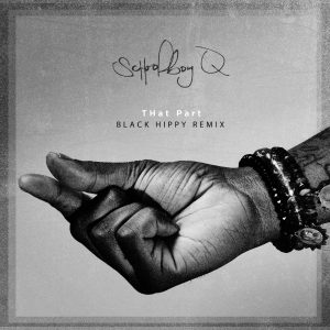ScHoolboy Q – THat Part (Black Hippy Remix) – Single(00602557109191)【16bit／44.1kHz】美国区-OppsUnote音乐广场