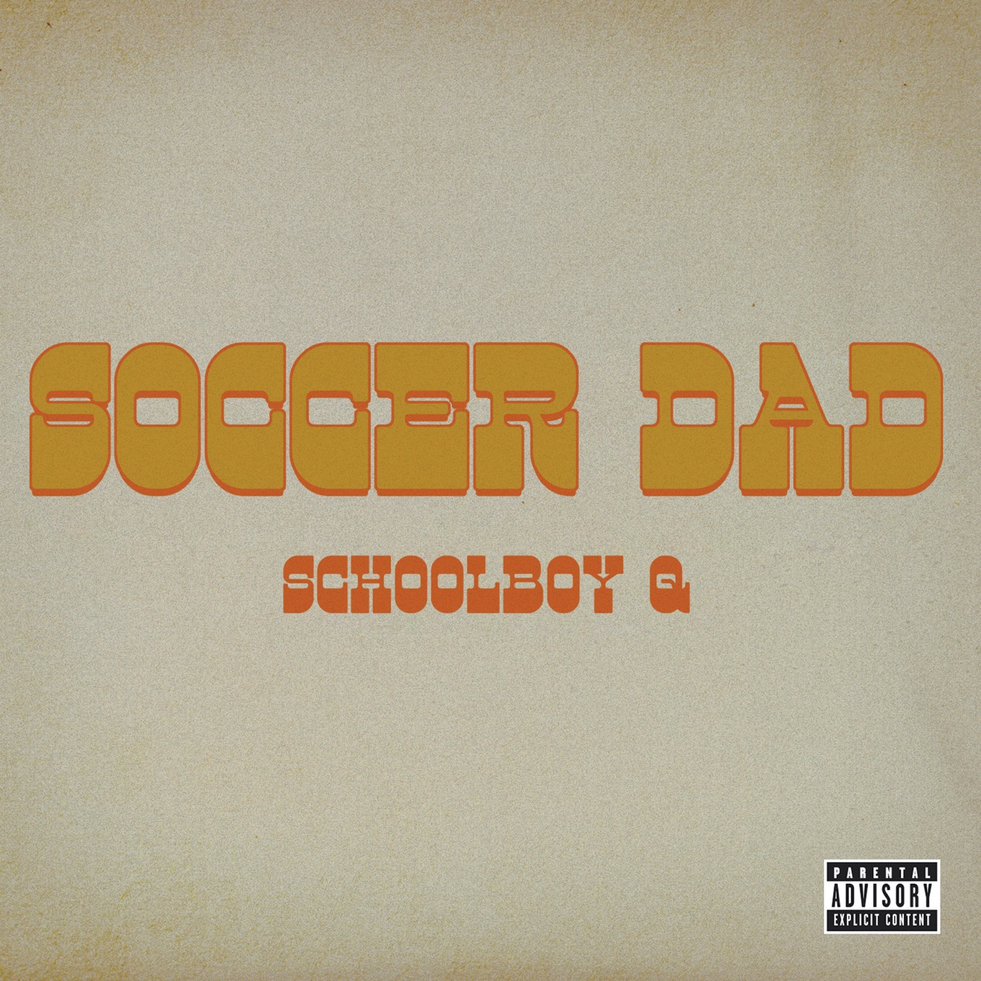 ScHoolboy Q – Soccer Dad – SingleⒺ(00602445824564)【24bit／48.0kHz】美国区-OppsUnote音乐广场