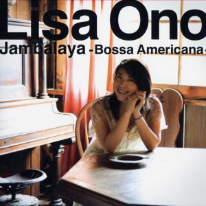 小野リサ – Jambalaya – Bossa Americana(00094637082850)【16bit／44.1kHz】日本区-OppsUnote音乐广场