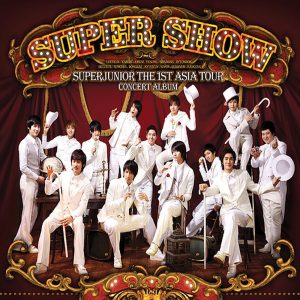 SUPER JUNIOR – Super Show (Live)(8806384556100)【16bit／44.1kHz】韩国区-OppsUnote音乐广场