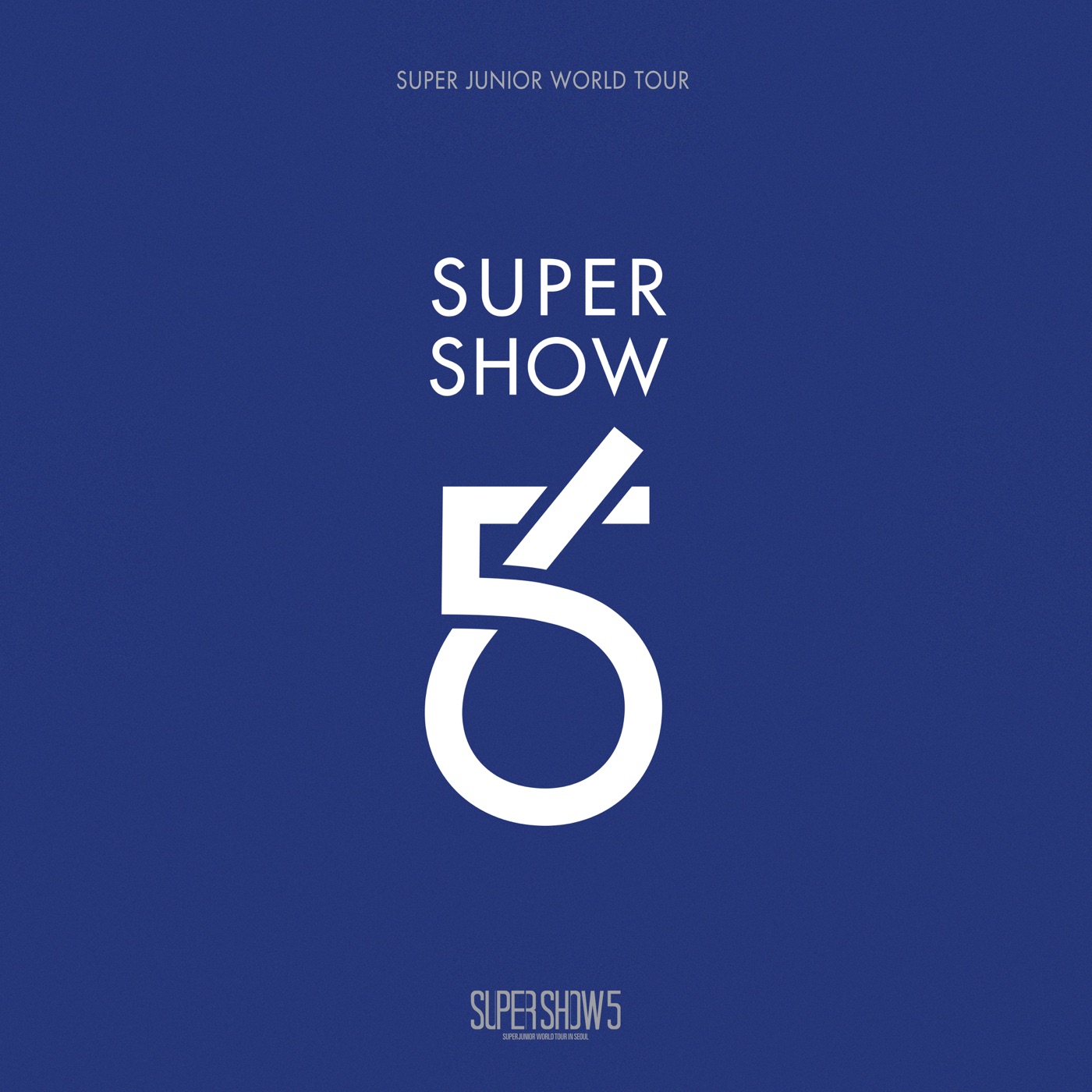 图片[1]-SUPER JUNIOR – SUPER SHOW 5 – SUPER JUNIOR The 5th WORLD TOUR (Live)(888735894893)【16bit／44.1kHz】韩国区-OppsUnote音乐广场