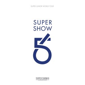 SUPER JUNIOR – SUPER SHOW 6 – SUPER JUNIOR The 6th WORLD TOUR (Live)(888735894909)【16bit／44.1kHz】韩国区-OppsUnote音乐广场
