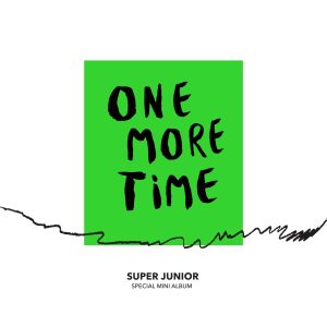 SUPER JUNIOR – One More Time – Special Mini Album – EP(888735925092)【16bit／44.1kHz】韩国区-OppsUnote音乐广场