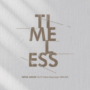 SUPER JUNIOR – TIMELESS – The 9th Album Repackage – EP(888735933325)【16bit／44.1kHz】韩国区-OppsUnote音乐广场