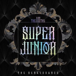 SUPER JUNIOR – The Renaissance – The 10th Album(888735937682)【16bit／44.1kHz】韩国区-OppsUnote音乐广场