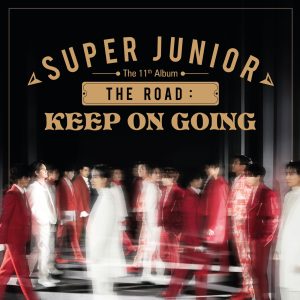 SUPER JUNIOR – The Road ： Keep on Going – The 11th Album Vol.1 – EP(888735941450)【16bit／44.1kHz】韩国区-OppsUnote音乐广场