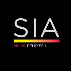 Sia – Numb Remixes, Vol. 1 – Single(05099922698254)【16bit／44.1kHz】土耳其区-OppsUnote音乐广场