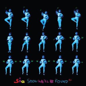 Sia – Soon We’ll Be Found – Single(5037300756271)【16bit／44.1kHz】土耳其区-OppsUnote音乐广场