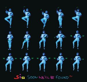 Sia – Soon We’ll Be Found (Radio Edit) – Single(00888072312968)【16bit／44.1kHz】土耳其区-OppsUnote音乐广场