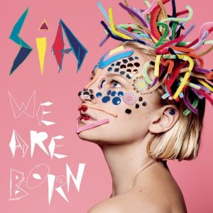 Sia – We Are Born(884977570045)【16bit／44.1kHz】土耳其区-OppsUnote音乐广场