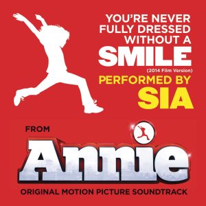 Sia – You’re Never Fully Dressed Without a Smile (2014 Film Version) – Single(886444911931)【16bit／44.1kHz】土耳其区-OppsUnote音乐广场