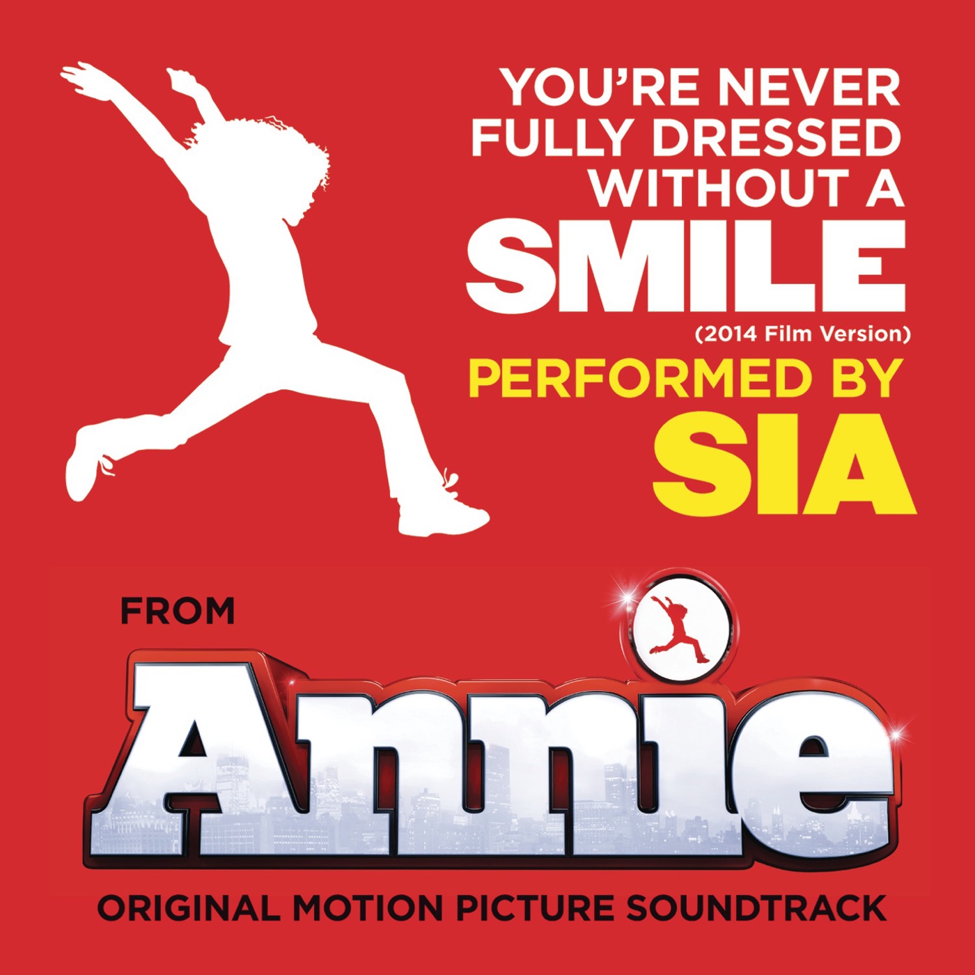 Sia - You're Never Fully Dressed Without a Smile (2014 Film Version) - Single(886444911931)【16bit／44.1kHz】土耳其区-OppsUnote音乐广场