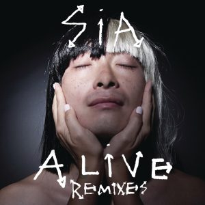 Sia – Alive (Remixes) – EP(886445641561)【16bit／44.1kHz】土耳其区-OppsUnote音乐广场