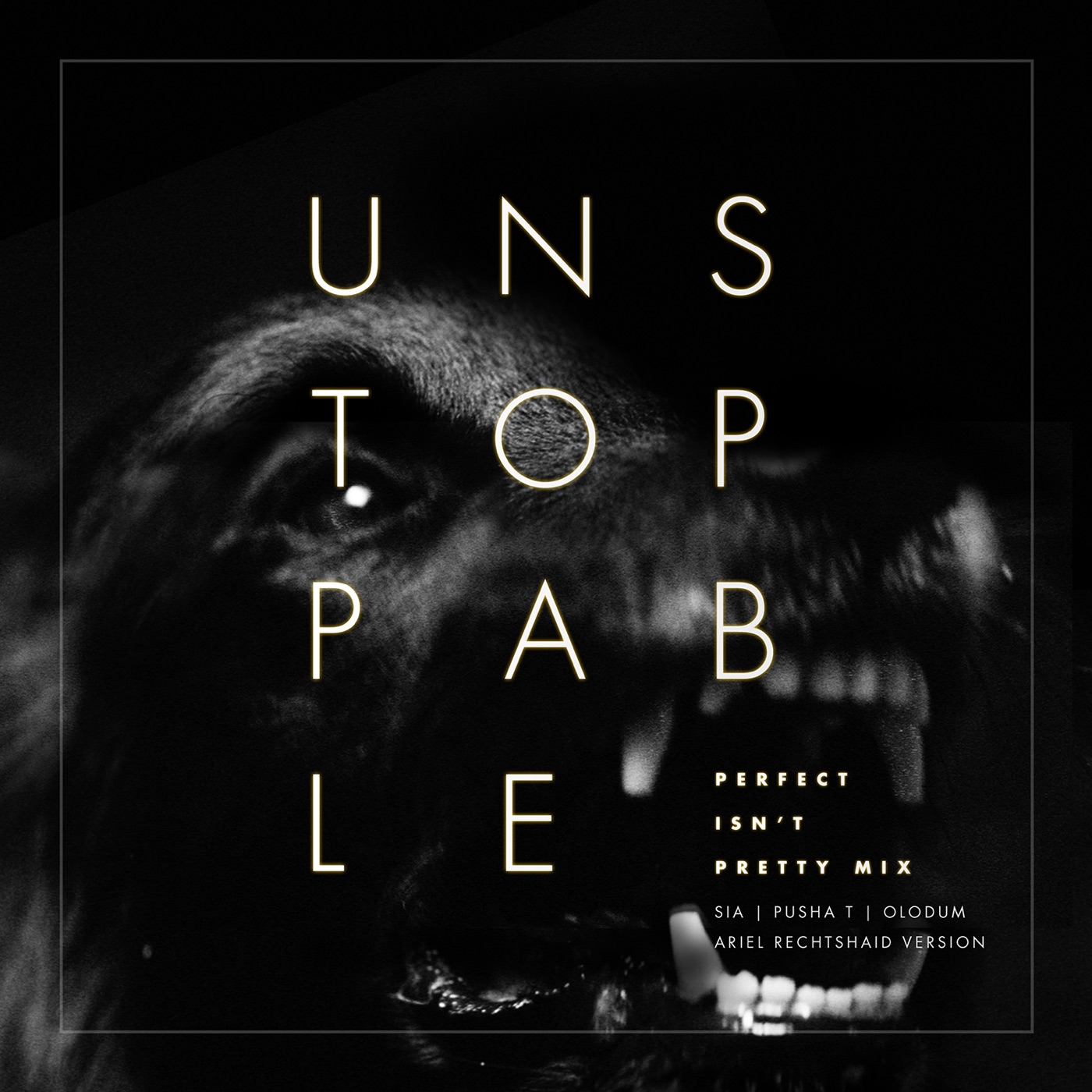 Sia - Unstoppable (feat. Pusha T & Olodum) [Perfect Isn't Pretty Mix - Ariel Rechtshaid Version] - Single(886445982282)【16bit／44.1kHz】土耳其区-OppsUnote音乐广场