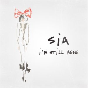Sia – I’m Still Here – Single(075679860798)【24bit／44.1kHz】土耳其区-OppsUnote音乐广场