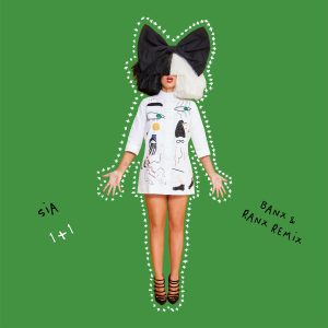 Sia – 1+1 (Banx & Ranx Remix) – Single(075679773944)【24bit／44.1kHz】土耳其区-OppsUnote音乐广场