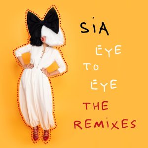 Sia – Eye to Eye (The Remixes) – Single(075679781536)【16bit／44.1kHz】土耳其区-OppsUnote音乐广场