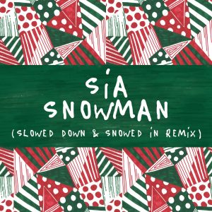 Sia – Snowman (Slowed Down & Snowed In Remix) – Single(075679765758)【24bit／44.1kHz】土耳其区-OppsUnote音乐广场