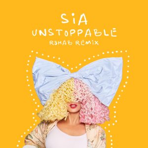 Sia – Unstoppable (R3HAB Remix) – Single(196589267047)【24bit／44.1kHz】土耳其区-OppsUnote音乐广场