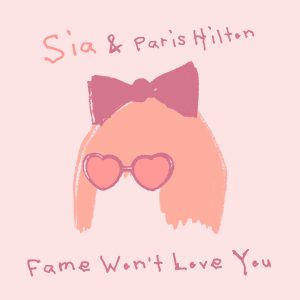Sia – Fame Won’t Love You – Single(075679645616)【24bit／44.1kHz】土耳其区-OppsUnote音乐广场
