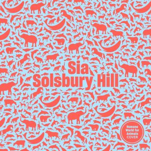 Sia – Solsbury Hill (Humane World for Animals Cover) – Single(8721253639718)【24bit／96.0kHz】土耳其区-OppsUnote音乐广场