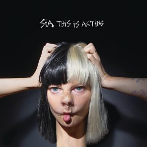 Sia – This Is Acting (10th Anniversary Edition)(196874030974)【24bit／96.0kHz】土耳其区-OppsUnote音乐广场