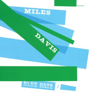 Miles Davis – Blue Haze(00888072000896)【24bit／96.0kHz】土耳其区-OppsUnote音乐广场