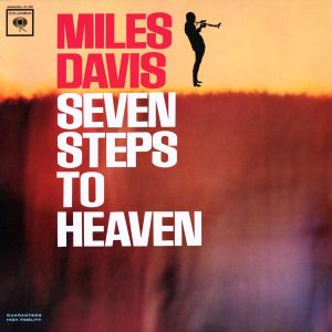 Miles Davis – Seven Steps To Heaven (2023 Remaster)(196871259798)【24bit／44.1kHz】土耳其区-OppsUnote音乐广场