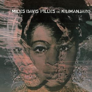 Miles Davis – Filles de Kilimanjaro(074644611625)【24bit／88.2kHz】土耳其区-OppsUnote音乐广场