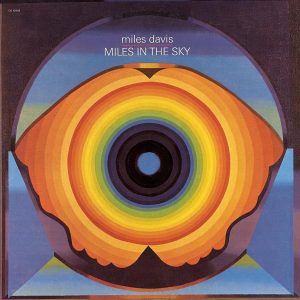 Miles Davis – Miles In the Sky(074646568422)【16bit／44.1kHz】土耳其区-OppsUnote音乐广场
